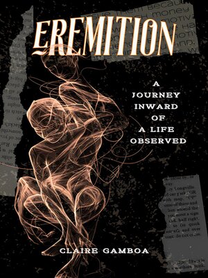 cover image of Eremition (A Journey Inward of a Life Observed)